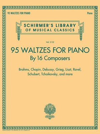 95 Waltzes by 16 Composers for Piano, Inc. G. Schirmer ; Hal Leonard Publishing Corporation - Paperback - 9781495090523