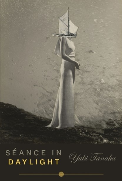 Seance in Daylight, TANAKA,  Yuki - Paperback - 9781495178825