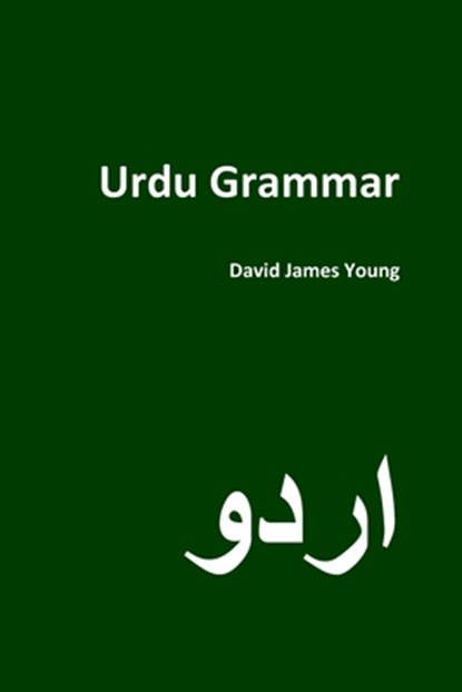 Urdu Grammar, David James Young - Paperback - 9781495331374