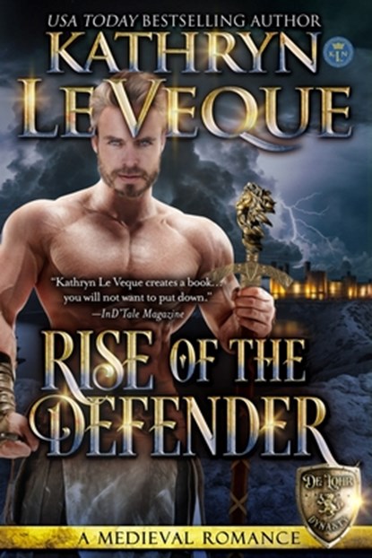Rise of the Defender, Kathryn Le Veque - Paperback - 9781495340307