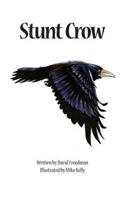 Stunt Crow, FREEDMAN,  David - Paperback - 9781495387500