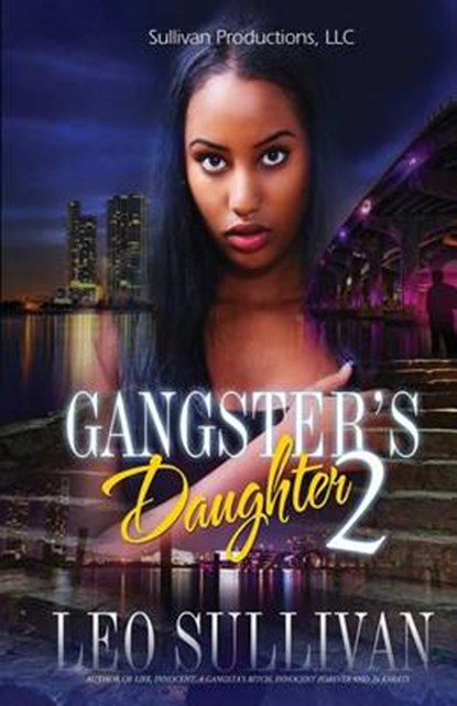 A Gangster's Daughter 2, SULLIVAN,  Leo - Paperback - 9781495449550