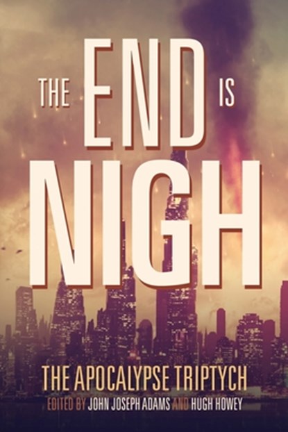 The End is Nigh, Jack McDevitt - Paperback - 9781495471179