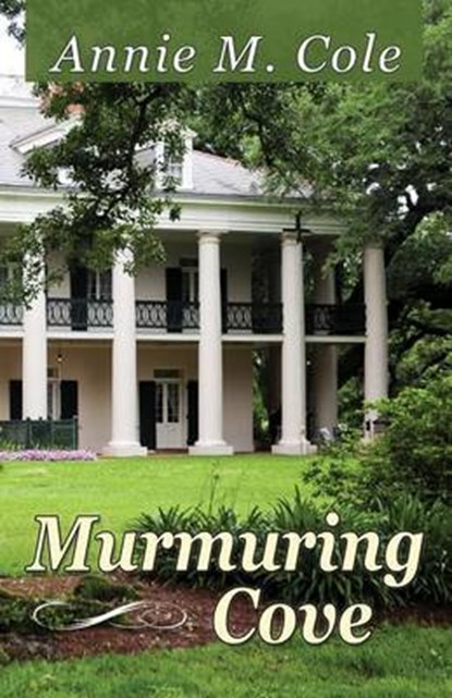 Murmuring Cove, COLE,  Annie - Paperback - 9781495800184