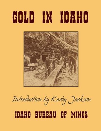 Gold In Idaho, JACKSON,  Kerby - Paperback - 9781495952067