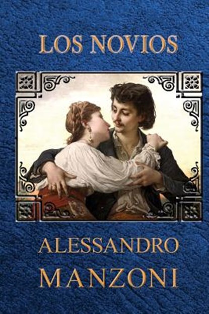 Los novios, Alessandro Manzoni - Paperback - 9781496057181