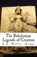 The Babylonian Legends of Creation, E. a. Wallis Budge - Paperback - 9781496085252