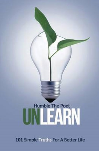 Unlearn, POET,  Humble the - Paperback - 9781496116222