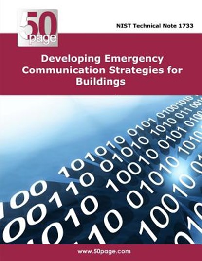 Developing Emergency Communication Strategies for Buildings, Nist - Paperback - 9781496127914