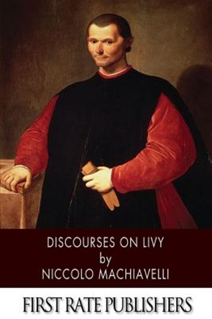 Discourses on Livy, Niccolo Machiavelli - Paperback - 9781496165145