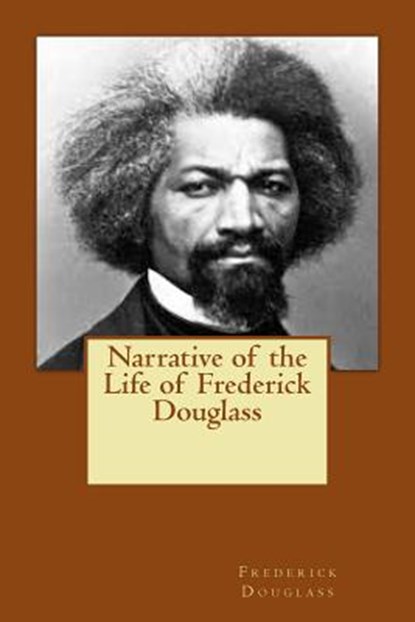 Narrative of the Life of Frederick Douglass, Frederick Douglass - Paperback - 9781496174789