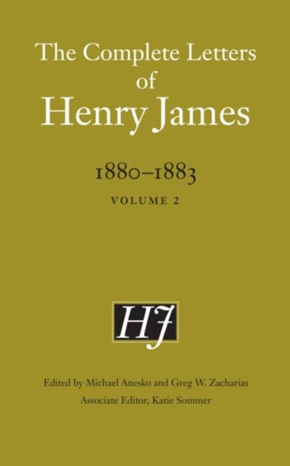 The Complete Letters of Henry James, 1880-1883, Henry James - Gebonden - 9781496201188