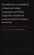 Introduction to Handbook of American Indian Languages and Indian Linguistic Families of America North of Mexico | Boas, Franz ; Powell, J. W. | 