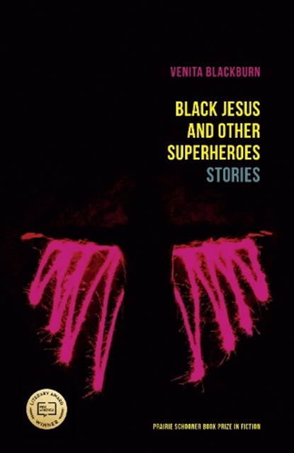 Black Jesus and Other Superheroes, Venita Blackburn - Paperback - 9781496201867