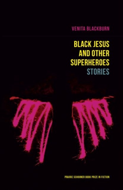 Black Jesus and Other Superheroes, Venita Blackburn - Paperback - 9781496201867