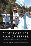 Wrapped in the Flag of Israel | Smadar Lavie | 
