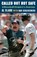 Called Out but Safe, Al Clark ; Dan Schlossberg - Paperback - 9781496205995