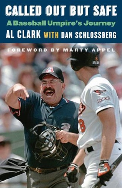 Called Out but Safe, Al Clark ; Dan Schlossberg - Paperback - 9781496205995