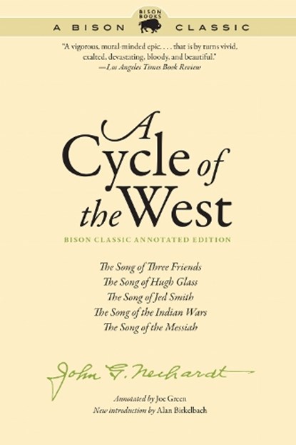 A Cycle of the West, John G. Neihardt - Paperback - 9781496206374
