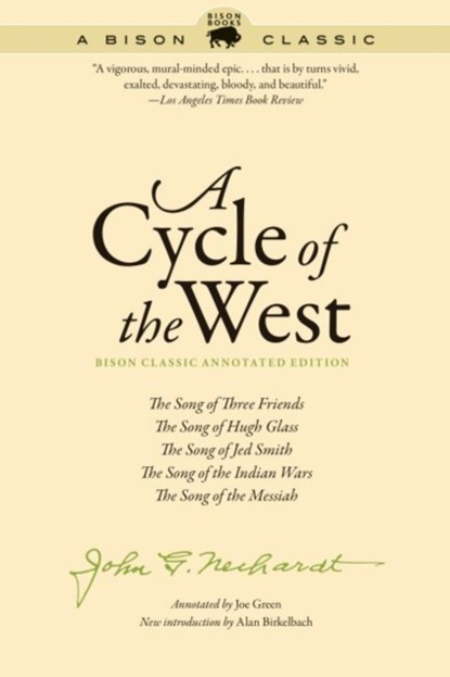 A Cycle of the West, John G. Neihardt - Paperback - 9781496206374