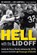 Hell with the Lid Off, Ed Gruver ; Jim Campbell - Gebonden - 9781496214676