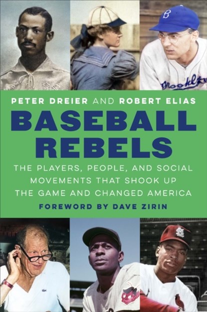Baseball Rebels, Peter Dreier ; Robert Elias - Gebonden - 9781496217776