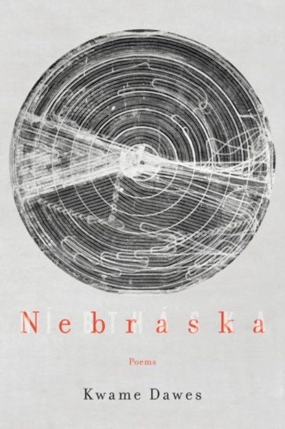 Nebraska, Kwame Dawes - Paperback - 9781496221230