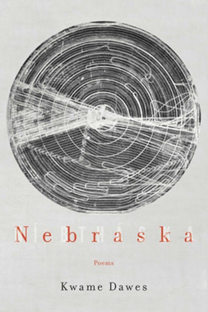 Nebraska, Kwame Dawes - Paperback - 9781496221230
