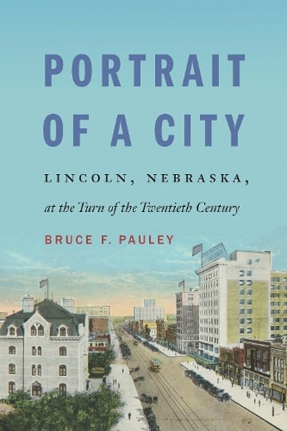 Portrait of a City, Bruce F. Pauley - Paperback - 9781496234124