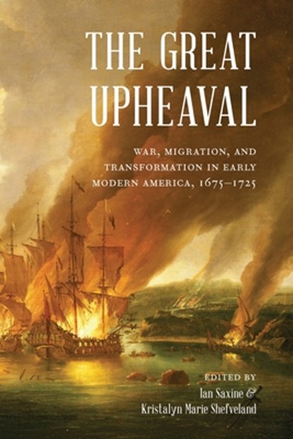 The Great Upheaval, Ian Saxine ; Kristalyn Marie Shefveland - Gebonden - 9781496234506