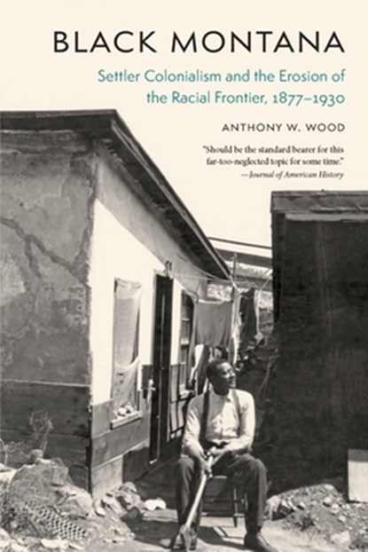 Black Montana, Anthony W. Wood - Paperback - 9781496237484