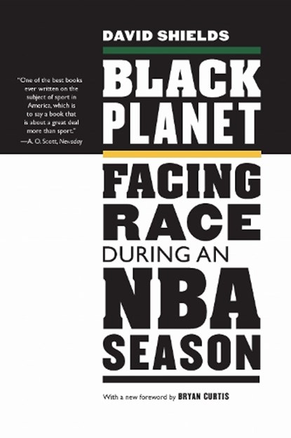Black Planet, David Shields - Paperback - 9781496242211