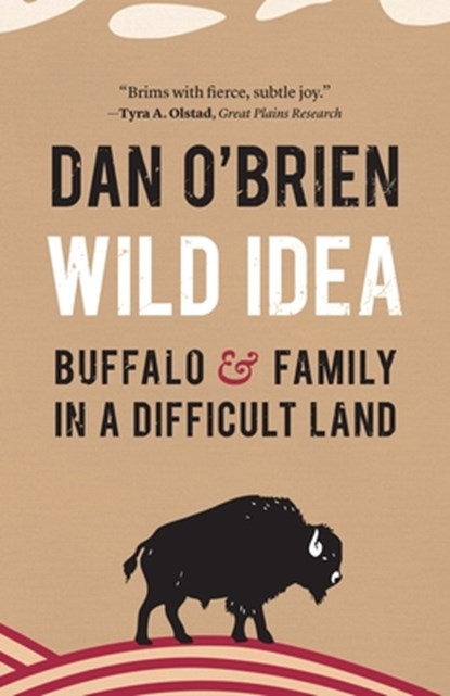 Wild Idea, Dan O'Brien - Paperback - 9781496246813