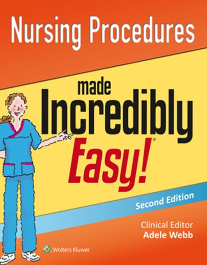 Nursing Procedures Made Incredibly Easy!, Lippincott Williams & Wilkins - Paperback - 9781496300416