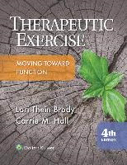 Therapeutic Exercise, BRODY,  Lori ; Hall, Carrie, PT - Gebonden - 9781496302342