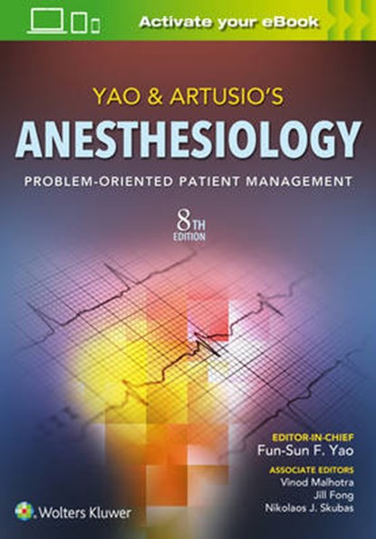 Yao & Artusio's Anesthesiology, Fun-Sun F. Yao - Gebonden - 9781496311702