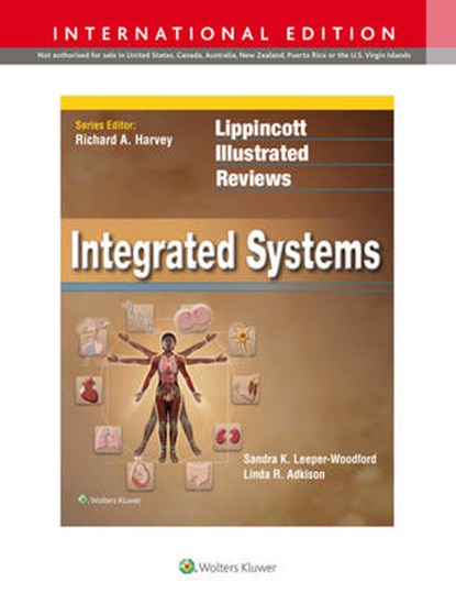 Lippincott Illustrated Reviews: Integrated Systems, LEEPER-WOODFORD,  Sandra K. ; Adkison, Linda R. - Paperback - 9781496315182