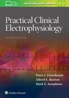 Practical Clinical Electrophysiology | Zimetbaum, Peter J. ; Josephson, Mark E. | 