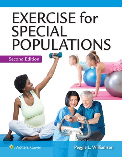 Exercise for Special Populations, Peggie Williamson - Paperback - 9781496389015