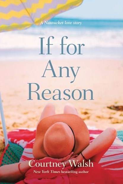 If for Any Reason, WALSH,  Courtney - Paperback - 9781496434395