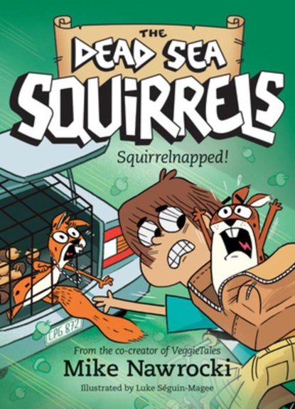 Squirrelnapped!, Mike Nawrocki - Paperback - 9781496435101