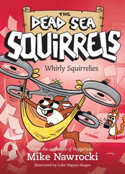 Whirly Squirrelies, Mike Nawrocki - Paperback - 9781496435187