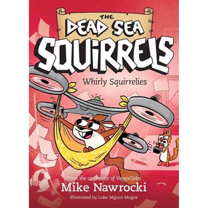 Whirly Squirrelies, Mike Nawrocki - Paperback - 9781496435187