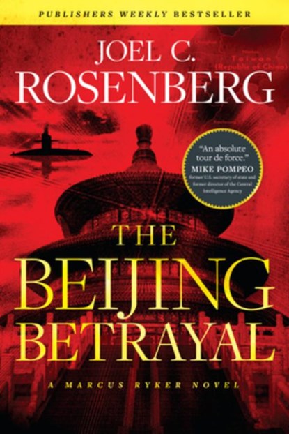 The Beijing Betrayal, Joel C. Rosenberg - Paperback - 9781496438003