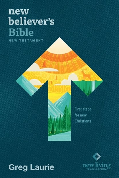 NEW BELIEVERS BIBLE NT NLT (SO, Tyndale ; Greg Laurie - Paperback - 9781496438256