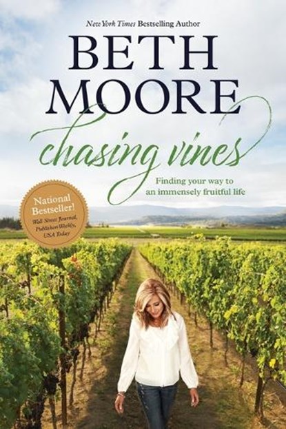 Chasing Vines: Finding Your Way to an Immensely Fruitful Life, Beth Moore - Paperback - 9781496440839