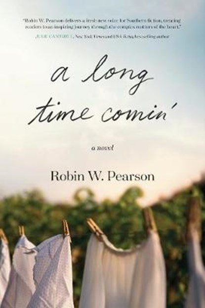 A Long Time Comin', PEARSON,  Robin W. - Gebonden - 9781496441881