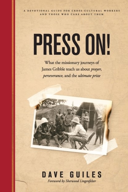 Press On!, Dave Guiles - Paperback - 9781496453860