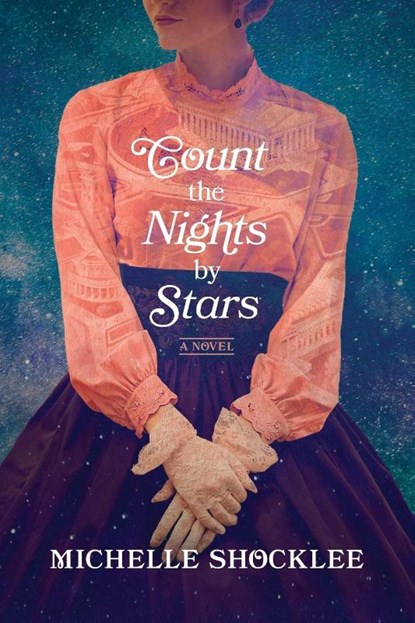 Count the Nights by Stars, Michelle Shocklee - Paperback - 9781496459930