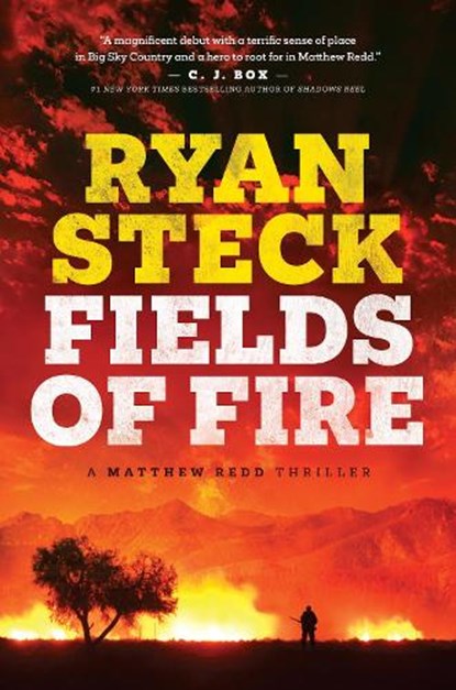 Fields of Fire, Ryan Steck - Gebonden - 9781496462862